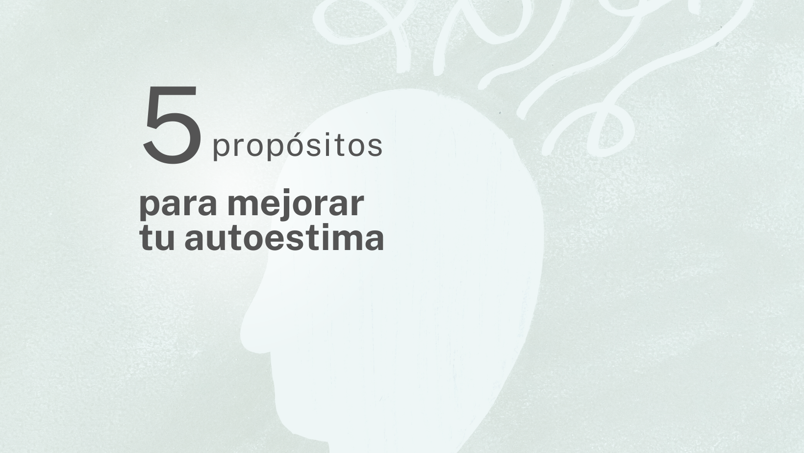 Nuevos propósitos de salud mental: Mejora tu autoestima desde Affidea Clínica Tecma